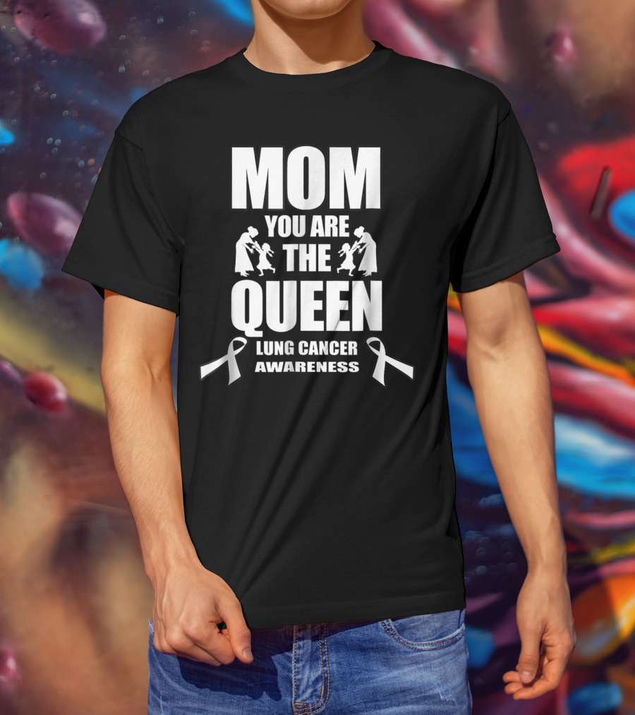 Mom You Are The Queen Lung Cancer Awareness Ribbon Iconic T-Shirt