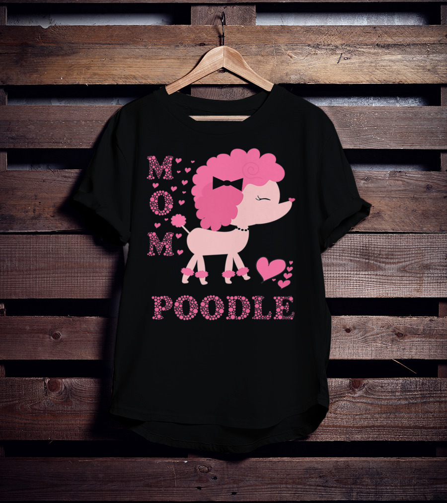 Poodle Mom Dog Hearts Bow T-Shirt