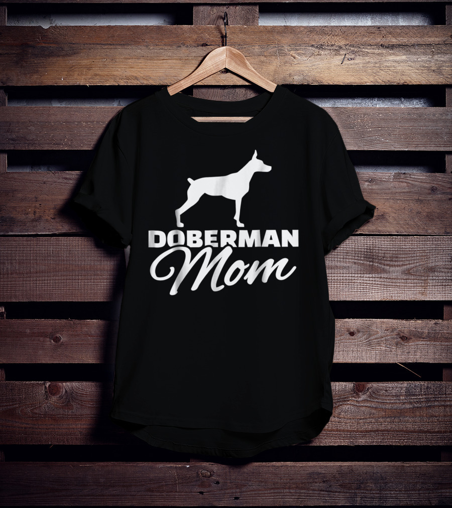 Doberman Mom T-Shirt