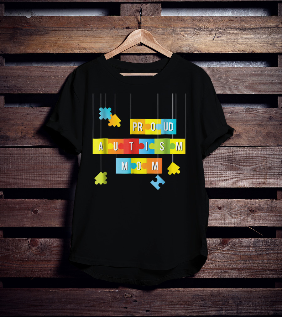 Proud Autism Mom Tees Women Mama Grandma Mommy T-Shirt