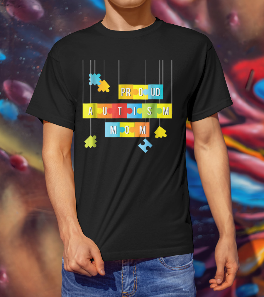 Proud Autism Mom Tees Women Mama Grandma Mommy T-Shirt