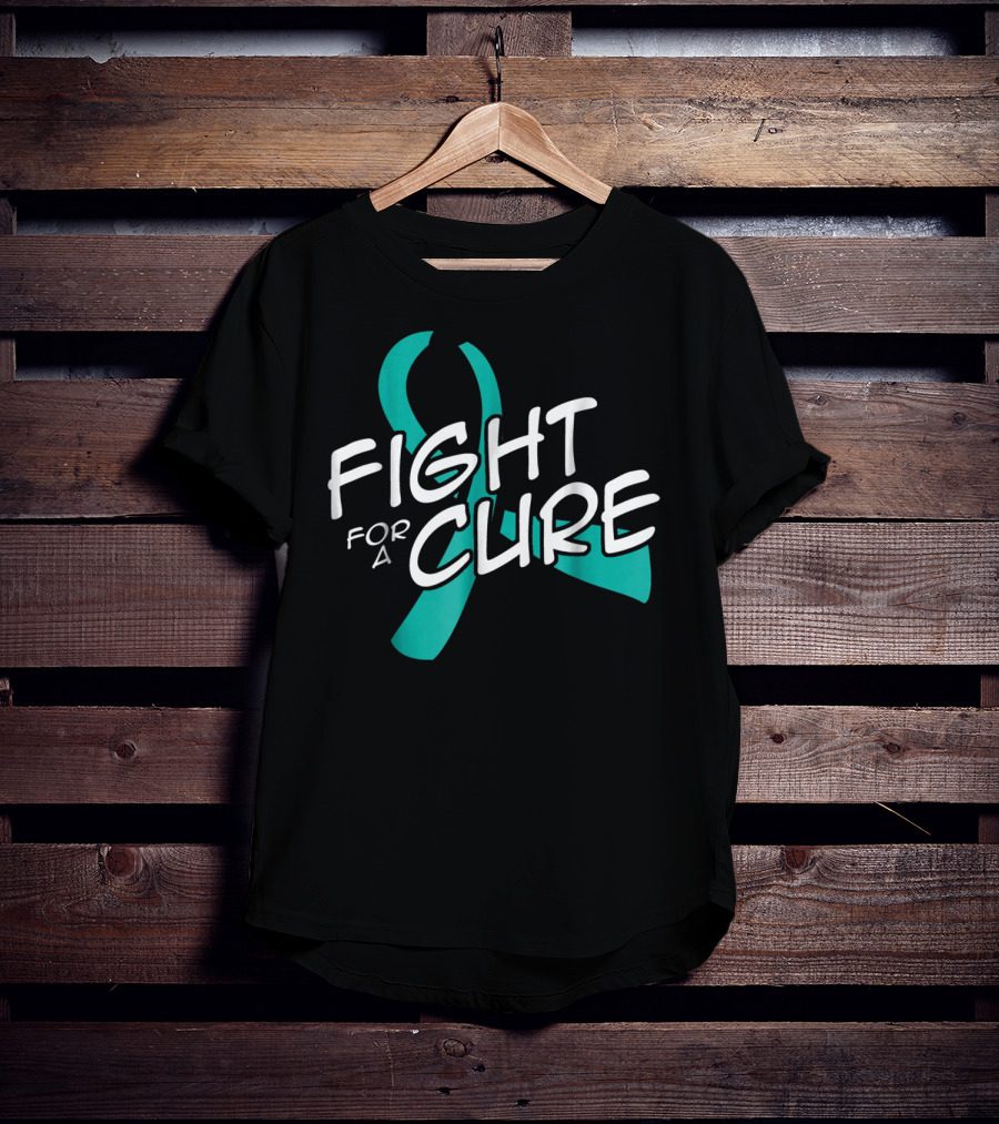 Fight For A Cure Ovarian Cancer Awareness Mom Wife50 Teal T-Shirt