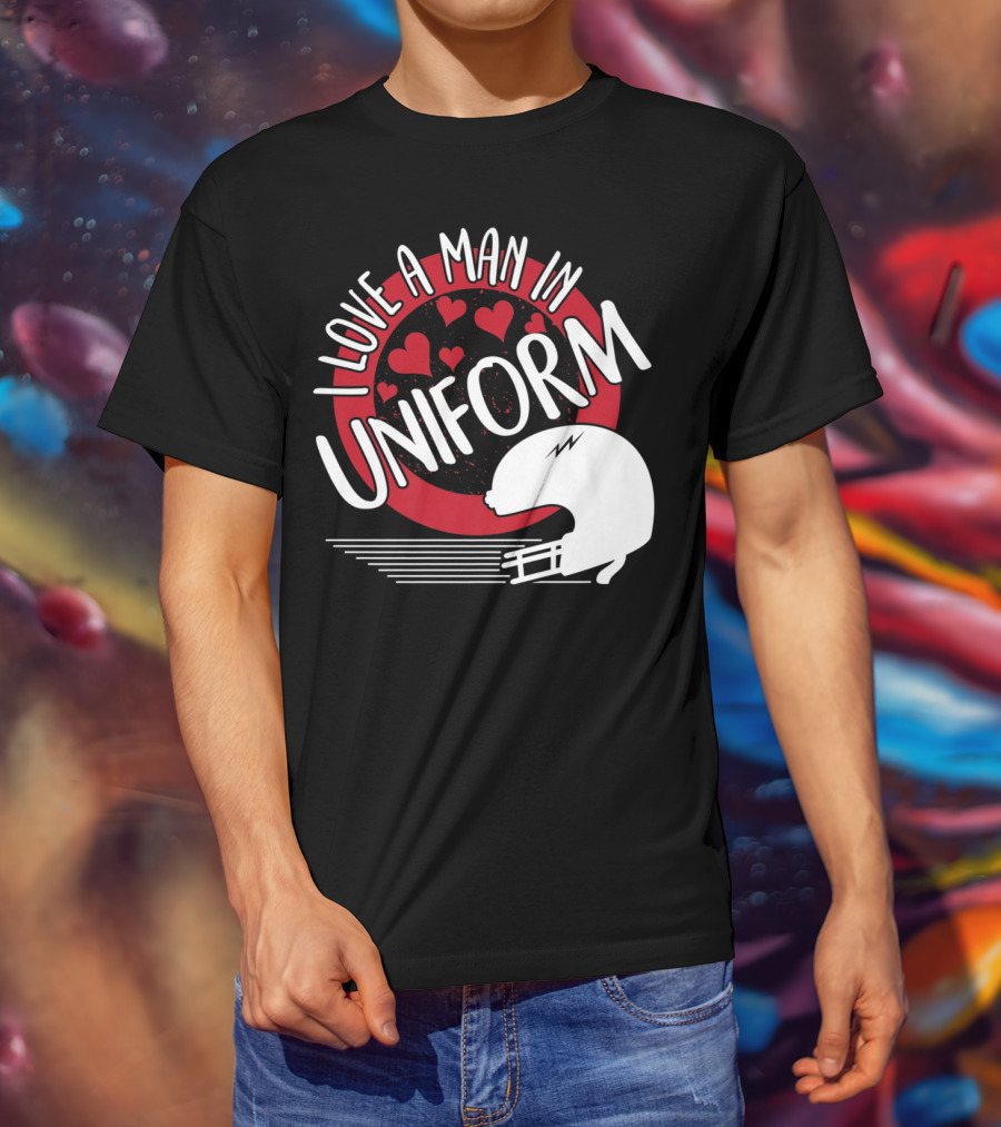 I Love A Man In Uniform Football Player Helmet Hearts Mom35 T-Shirt