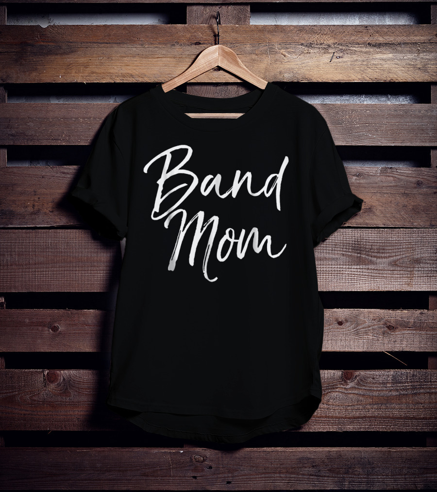 Band Mom Funny Marching Band Mother For Women78 T-Shirt