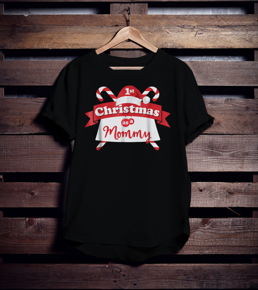 1st Christmas As A Mommy T-Shirt