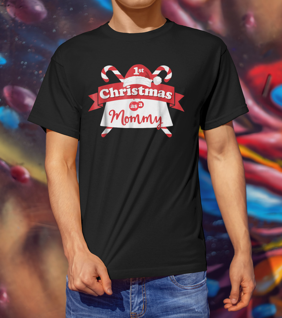 1st Christmas As A Mommy T-Shirt