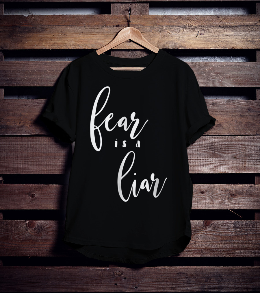 Christian Mom Fear Is A Liar T-Shirt