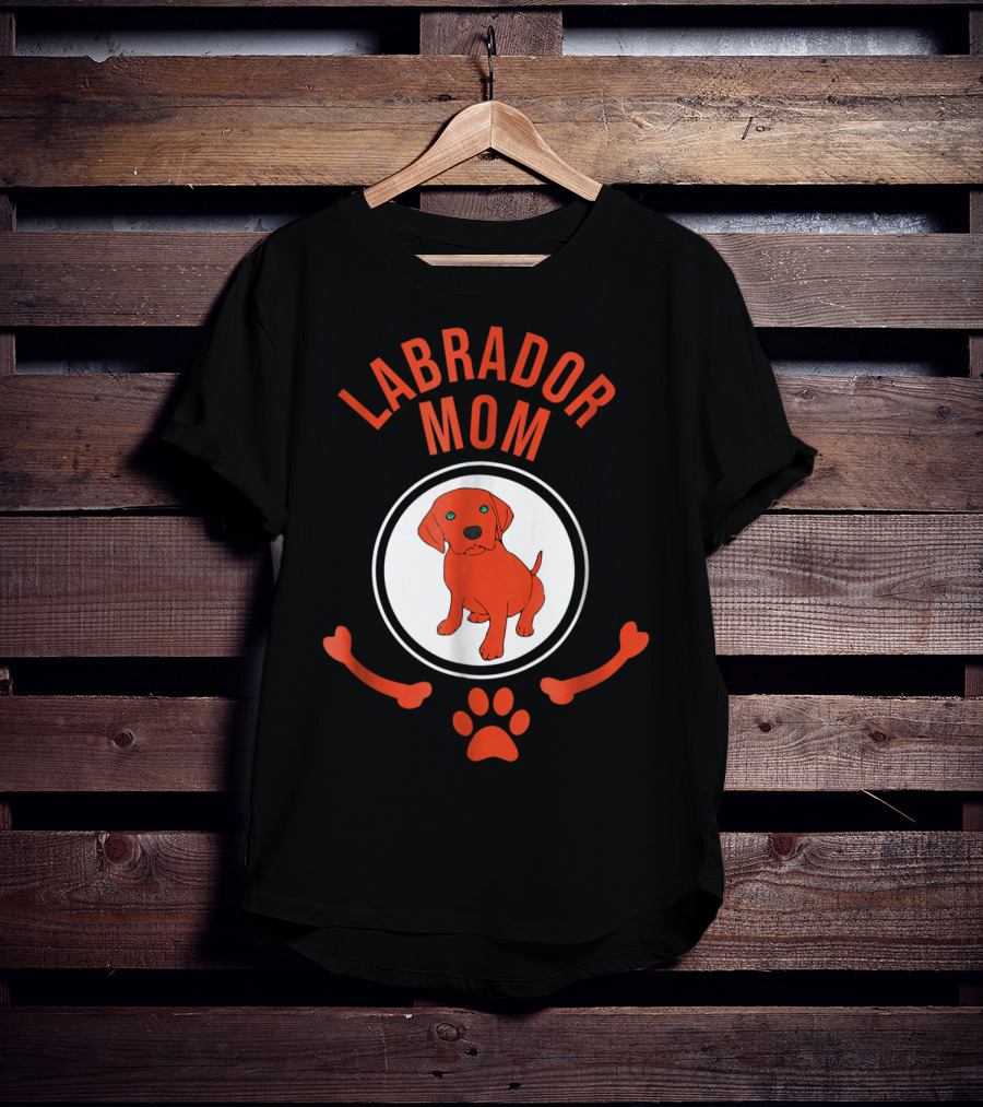 Labrador Mom Puppy Lover Cute Paw Bone T-Shirt