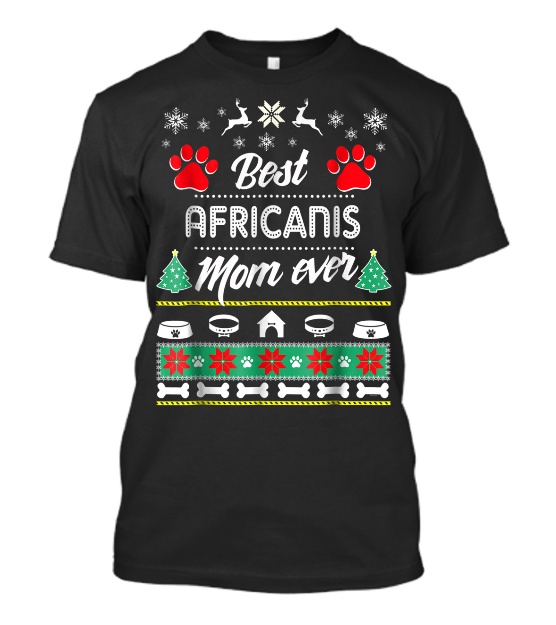 Best Africanis Mom Ever Paws And Bones Christmas Holiday T-Shirt