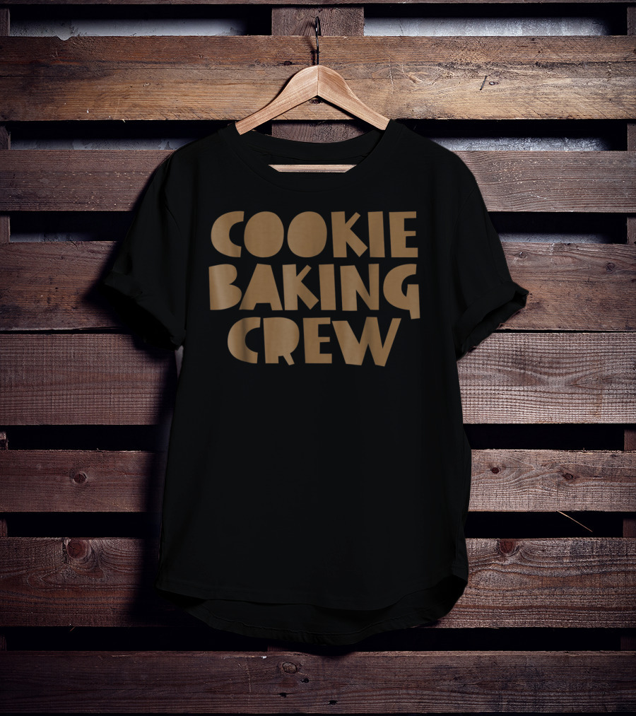 Cookie Baking Crew Mom Women Kids Mama T-Shirt