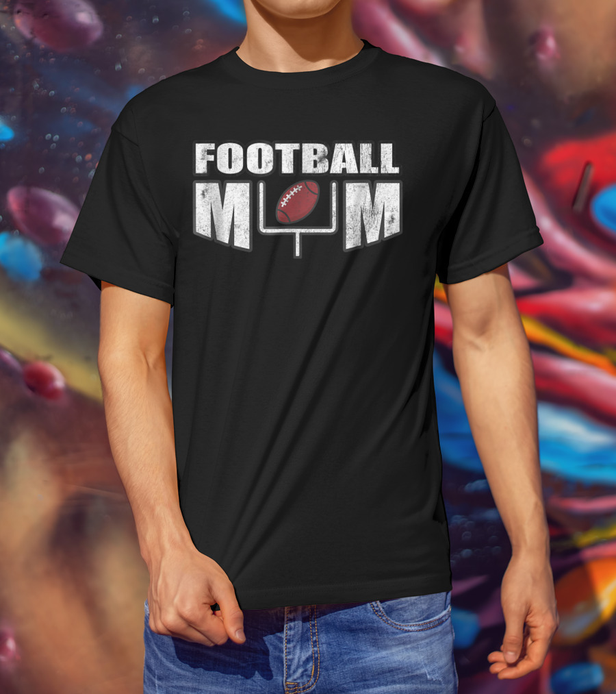 Football Mom Distressed Look With Goalpost And Ball For Mothers89 T-Shirt