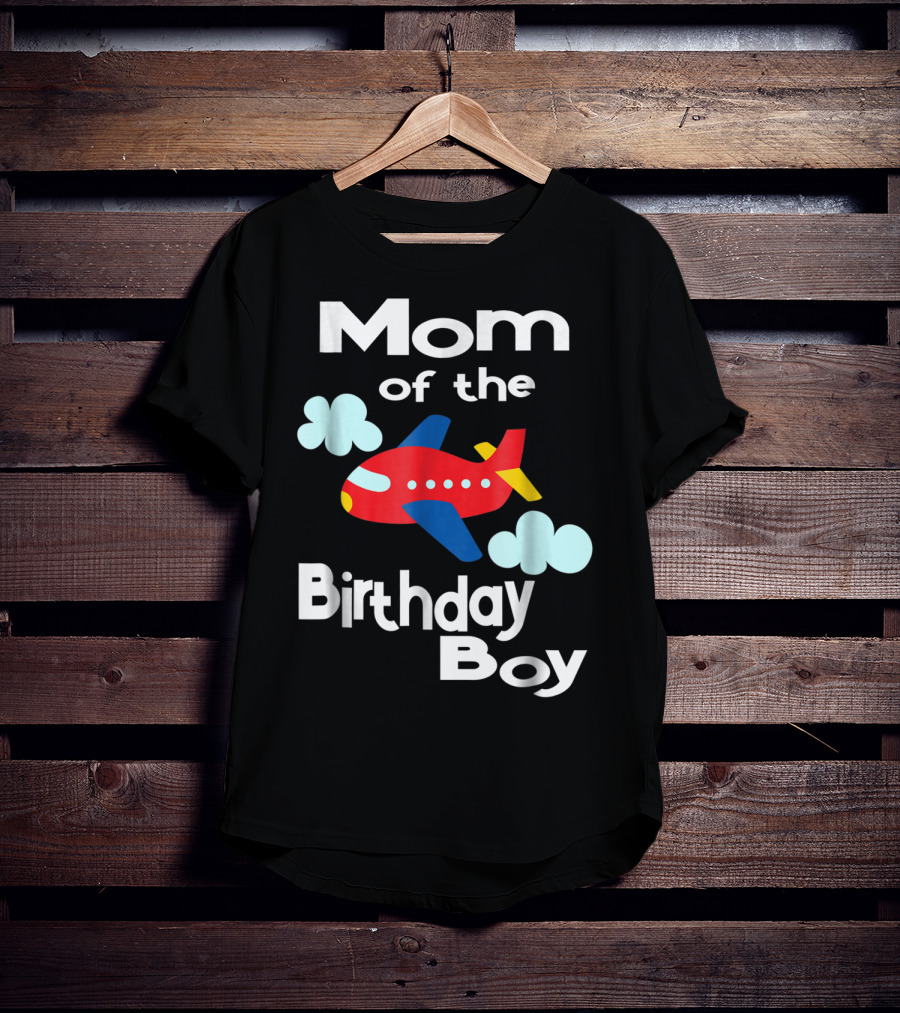 Mom Of The Birthday Boy Airplane Clouds T-Shirt
