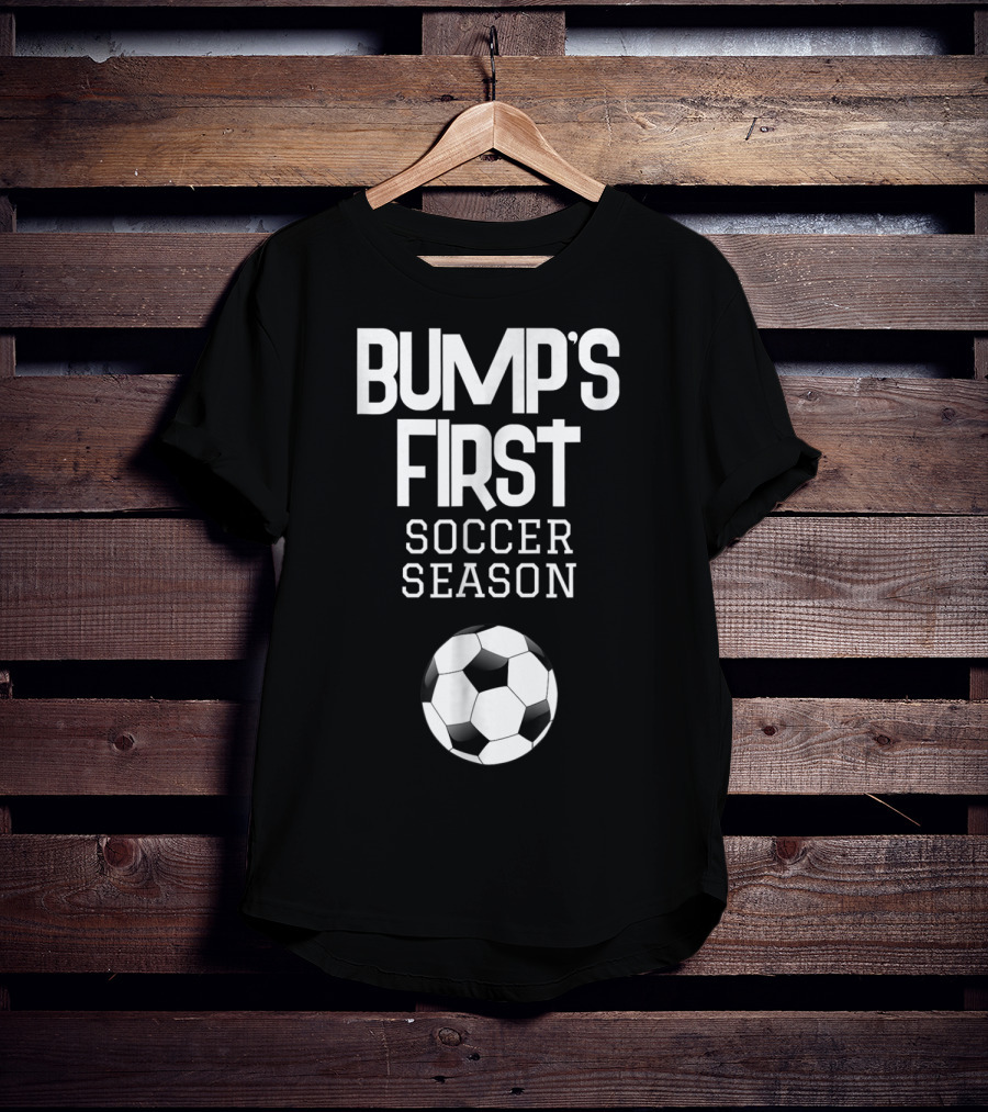 Bump's First Soccer Season New Expecting Mom To Be Soccer Ball T-Shirt