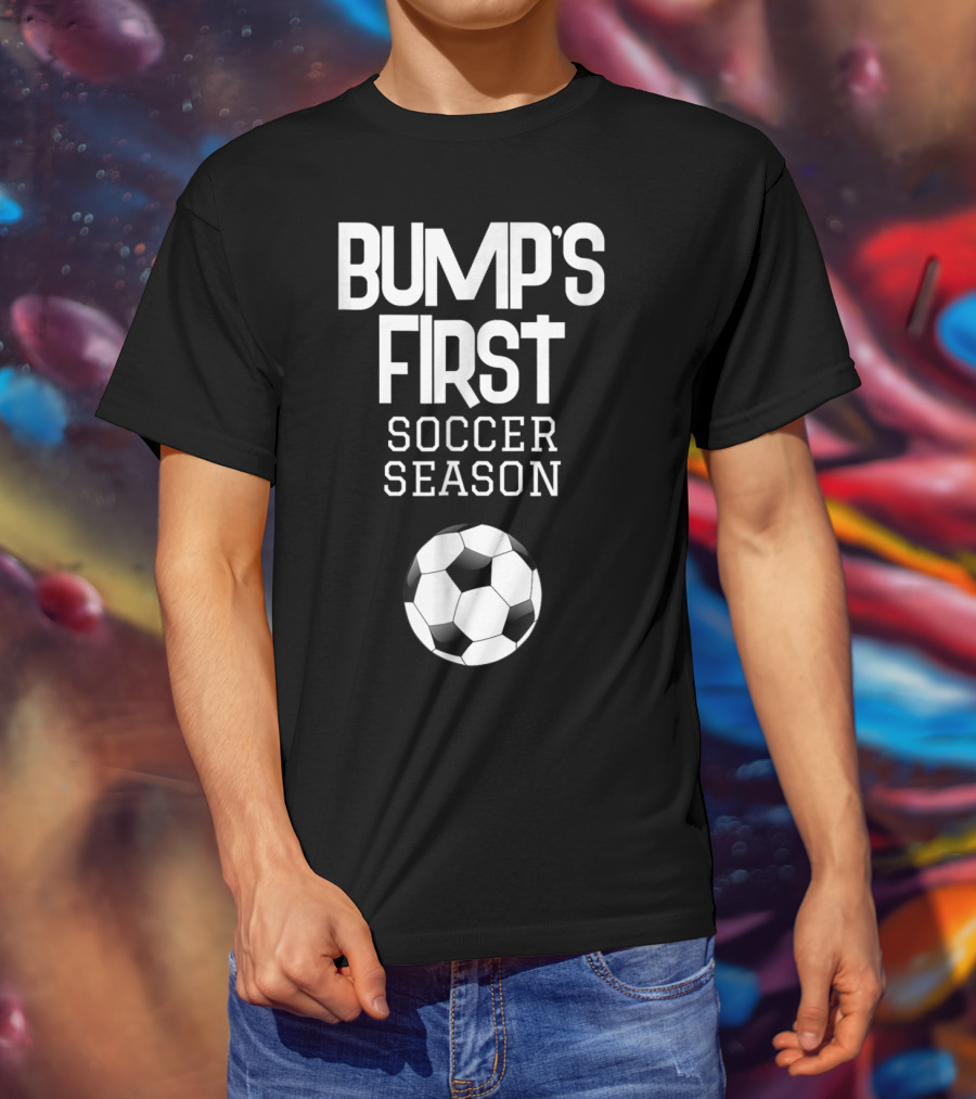 Bump's First Soccer Season New Expecting Mom To Be Soccer Ball T-Shirt