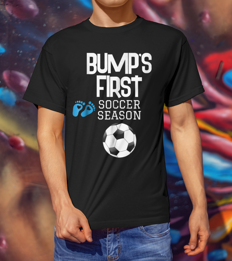Bump's First Soccer Season New Mom To Be With Baby Footprints And Soccer Ball T-Shirt