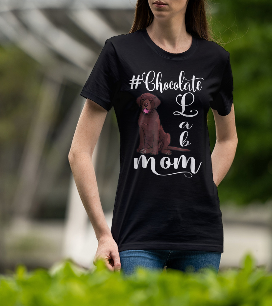 Chocolate Lab Mom For Labrador Dog T-Shirt