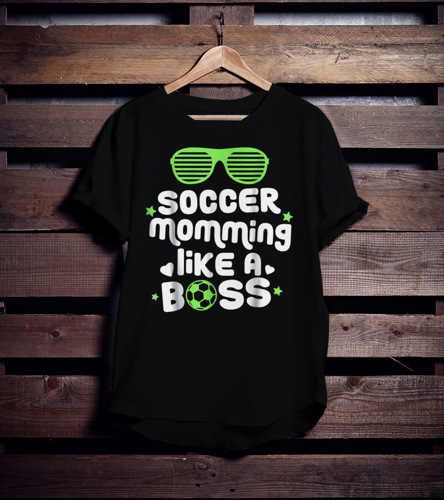 Soccer Momming Like A Boss Funny Cute Futbol Moms T-Shirt