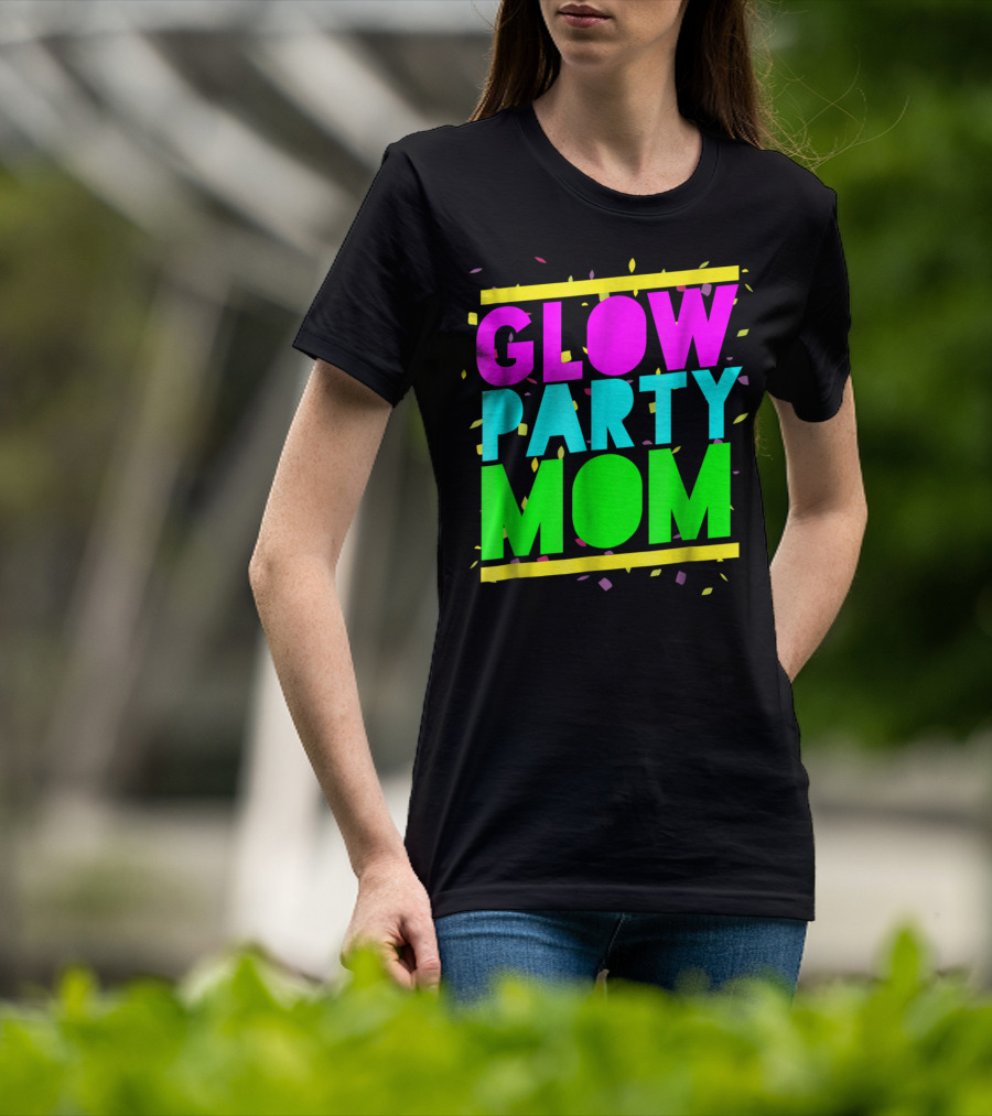 Glow Party Mom23 Celebration Neon Confetti T-Shirt