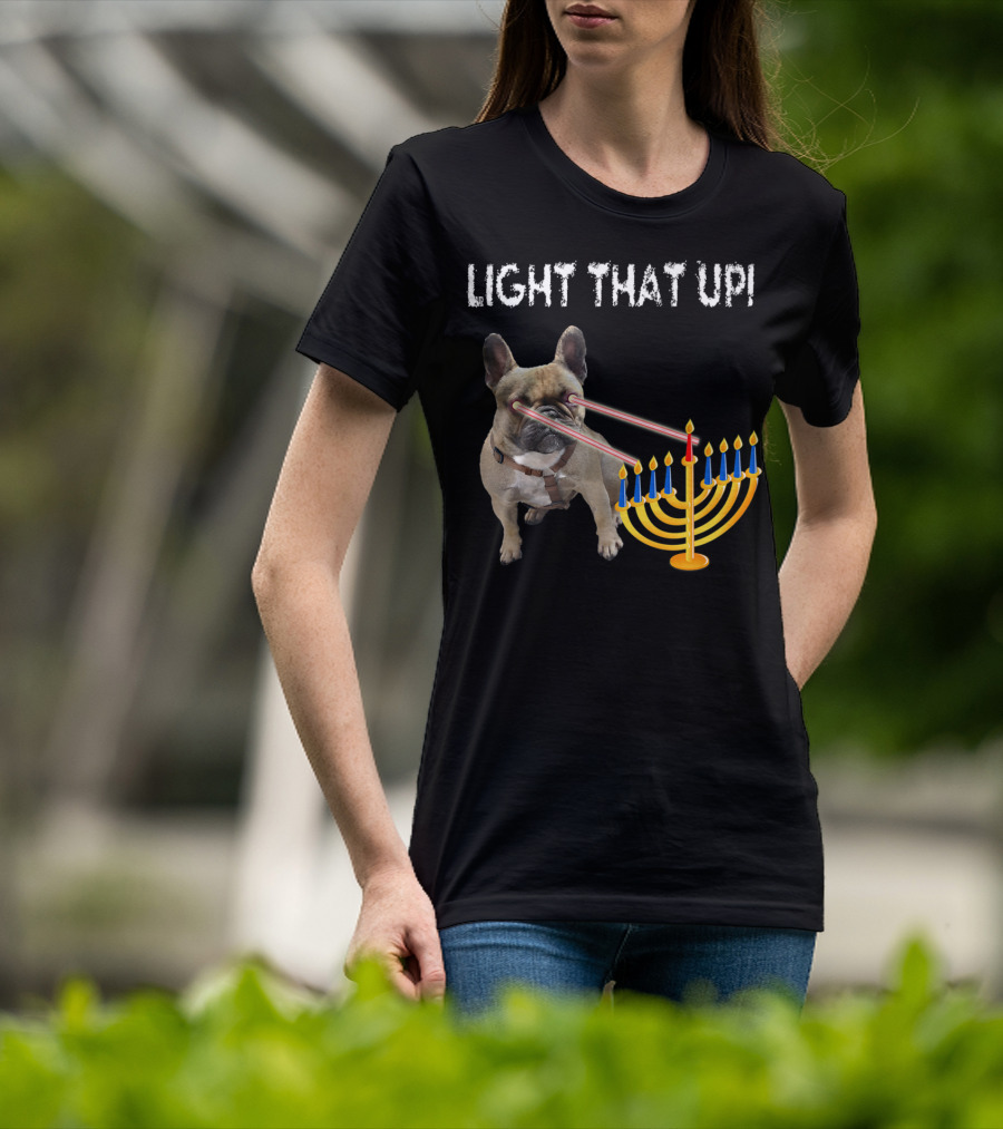 LIGHT THAT UP Hanukkah Frenchie Proud French Bulldog52 T-Shirt