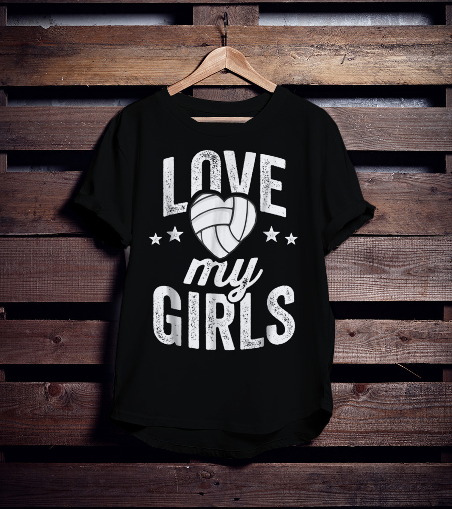 Love My Girls Volleyball Dad Team53 T-Shirt