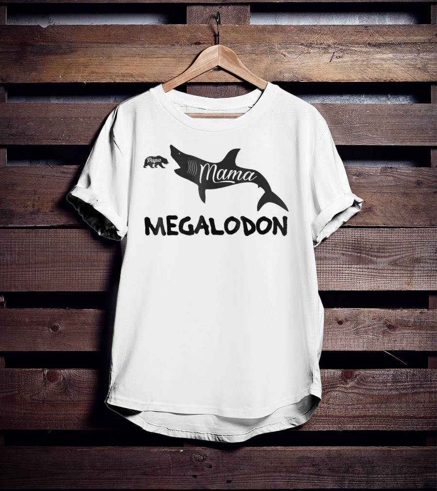 Mama Megalodon Funny Papa Bear MotherMom64 T-Shirt
