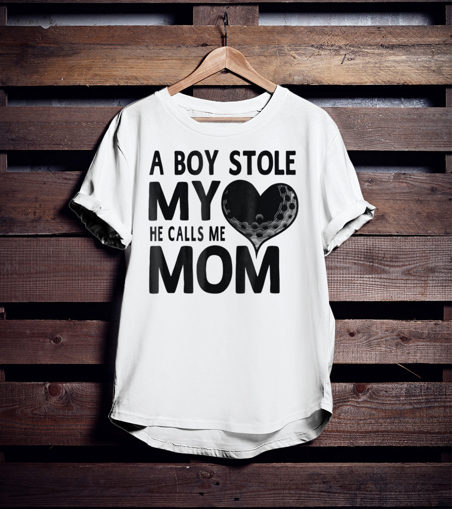 A Boy Stole My Heart He Calls Me Mom Golf Moms Heartball T-Shirt