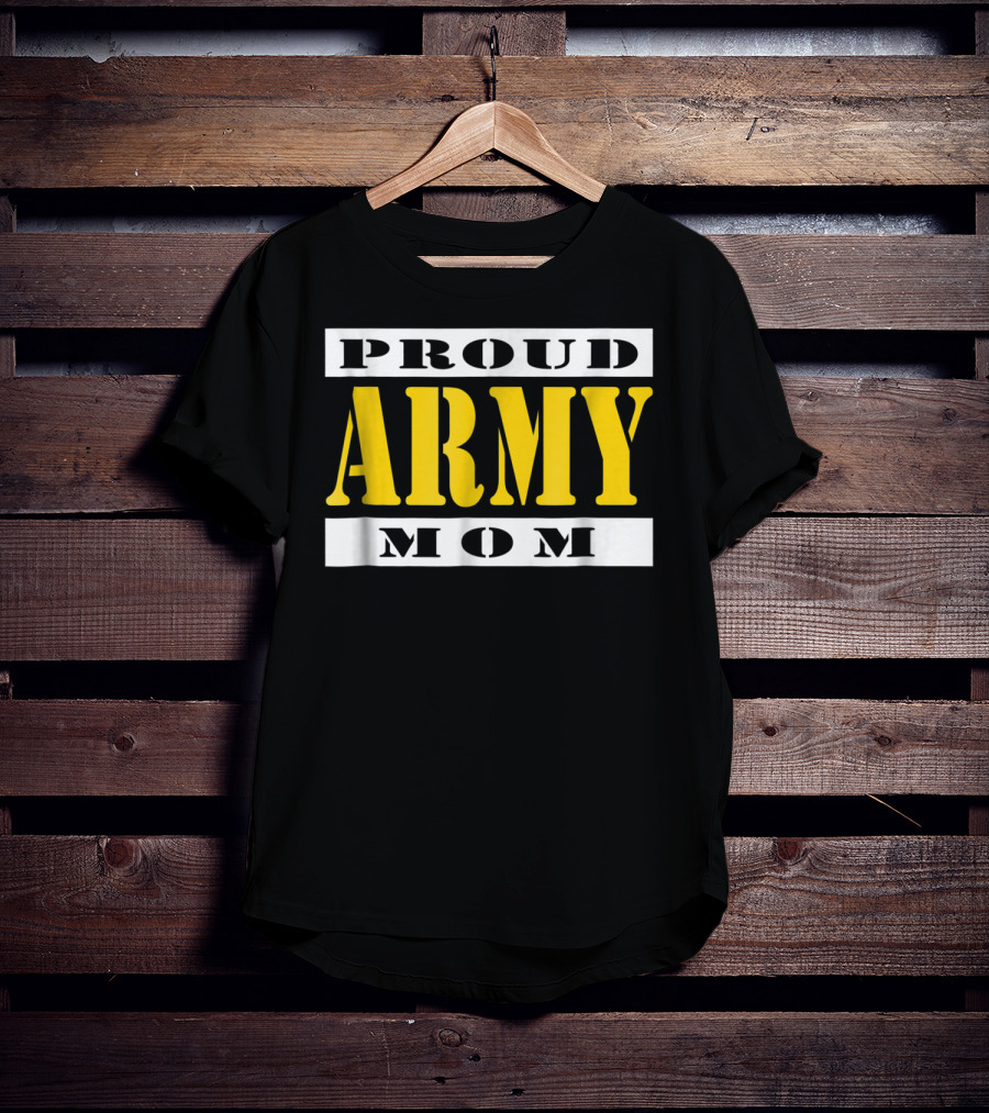 Proud Army Mom Military Soldier Mother T-Shirt
