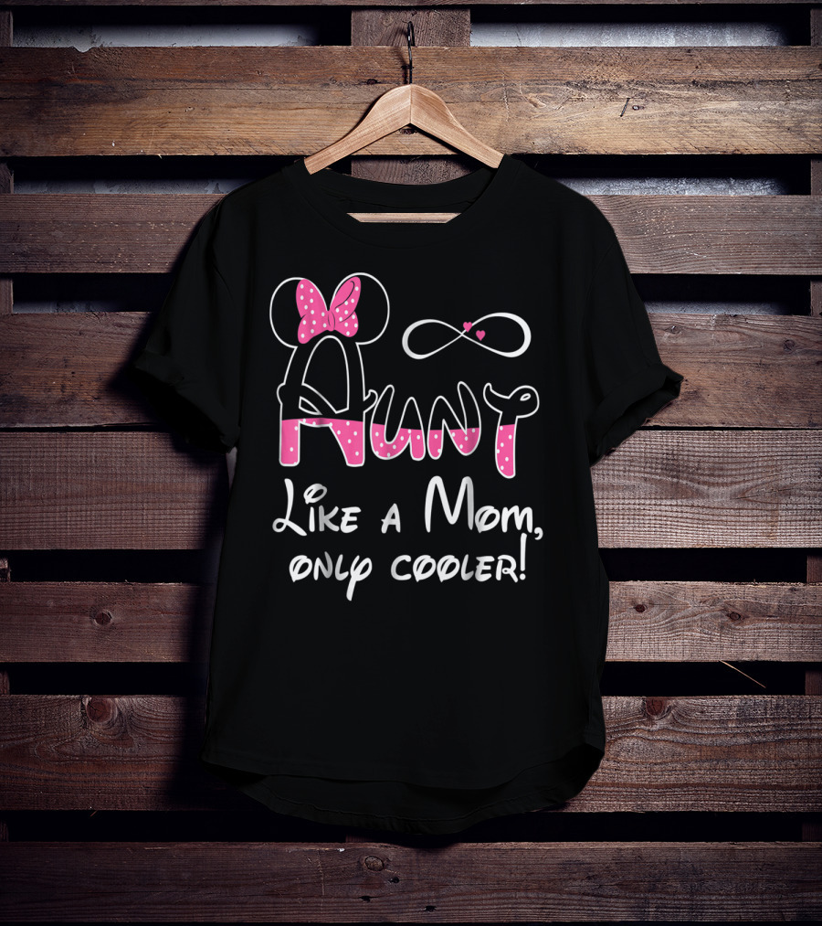 Aunt Like A Mom Only Cooler Polka Dot Bow Infinity Hearts T-Shirt