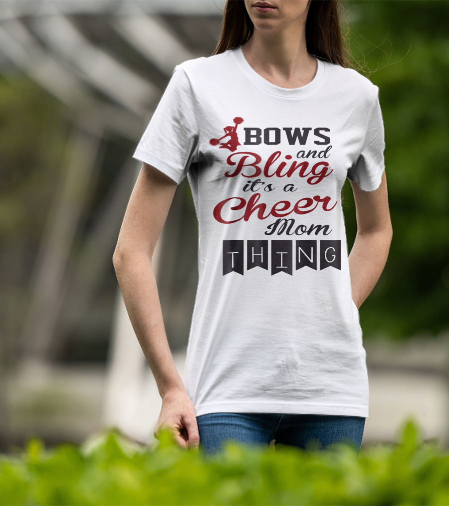 Bows And Bling It's A Cheer Mom Thing T-Shirt