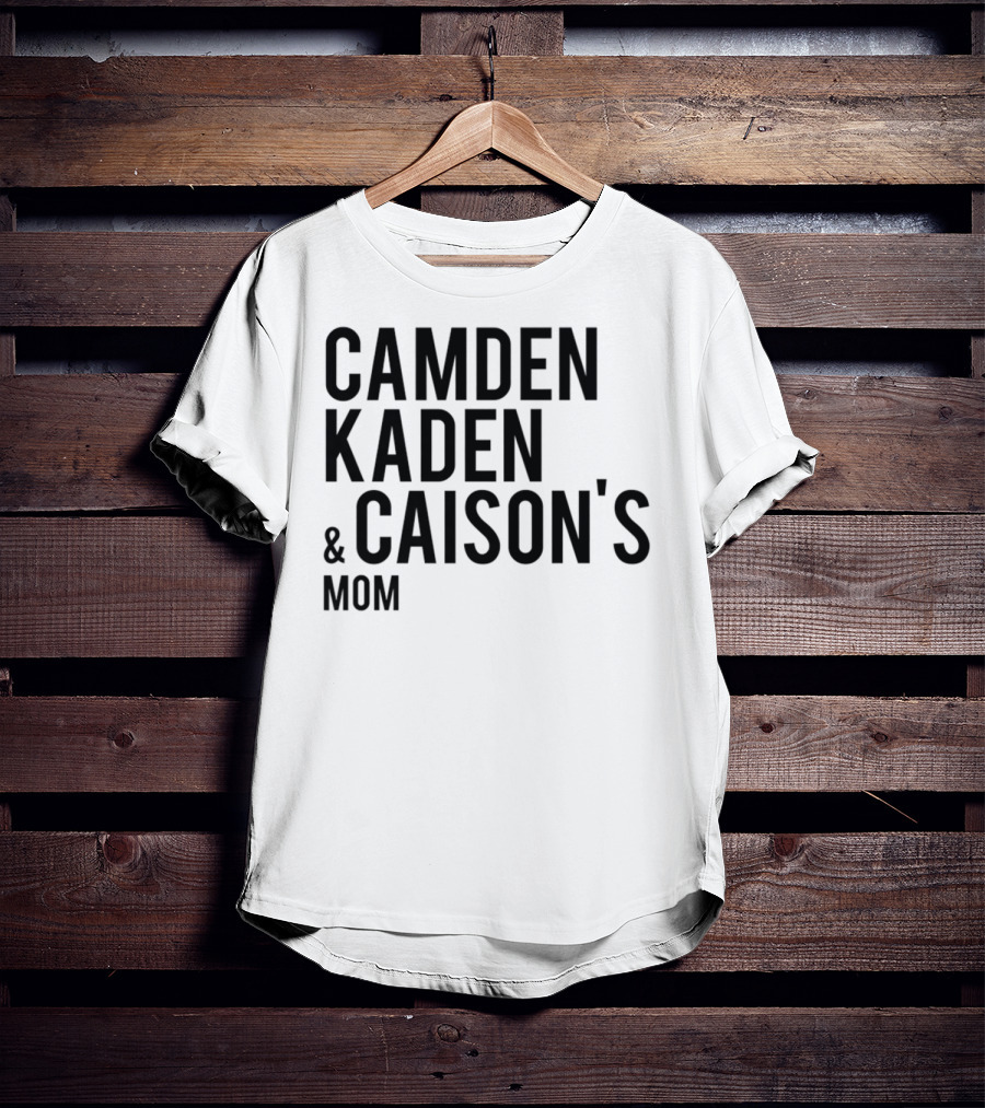 Camden Kaden Caison's Mom T-Shirt