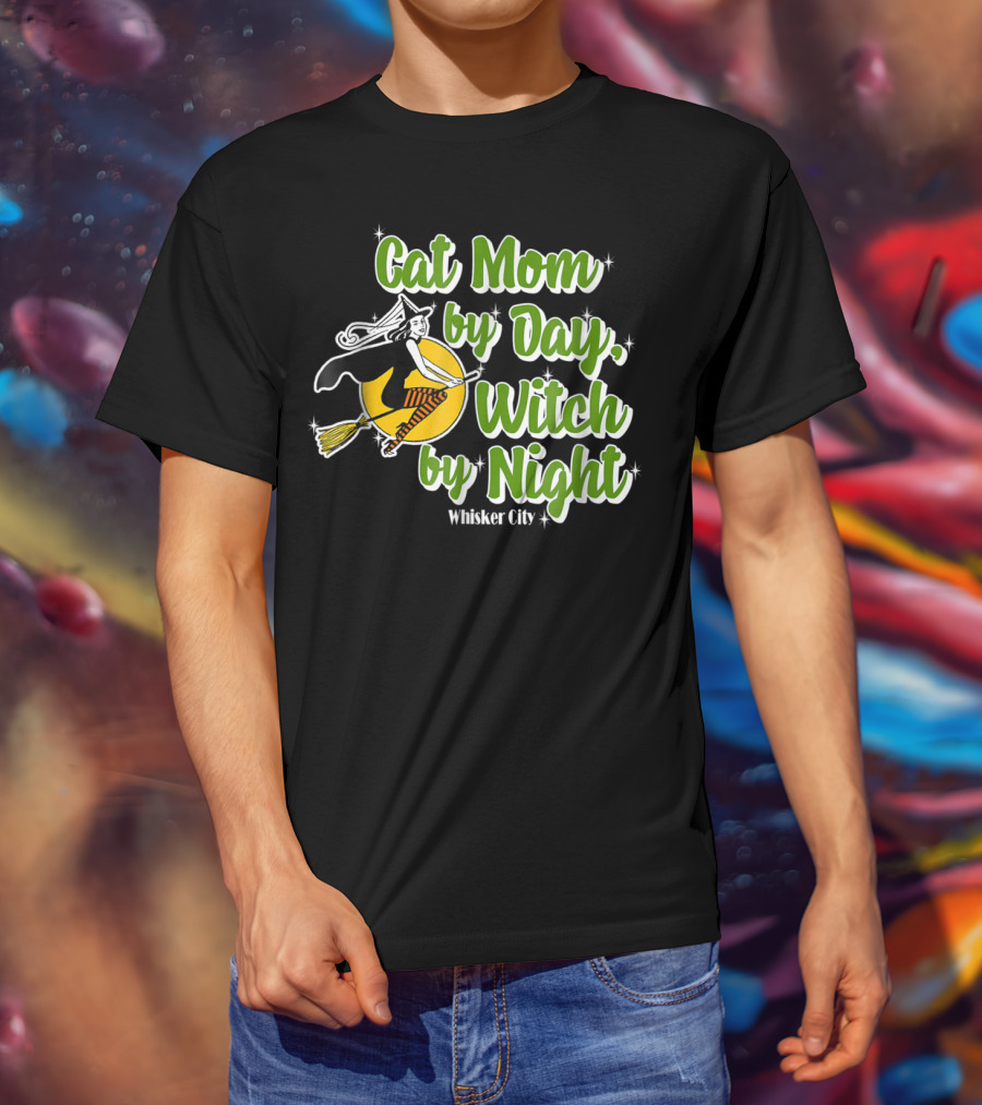 Cat Mom By Day Witch By Night Whisker City T-Shirt