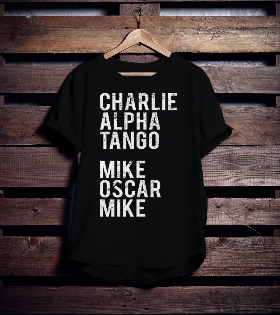 Charlie Alpha Tango Mike Oscar Mike Cat Mom Kitten Lover Kitty T-Shirt