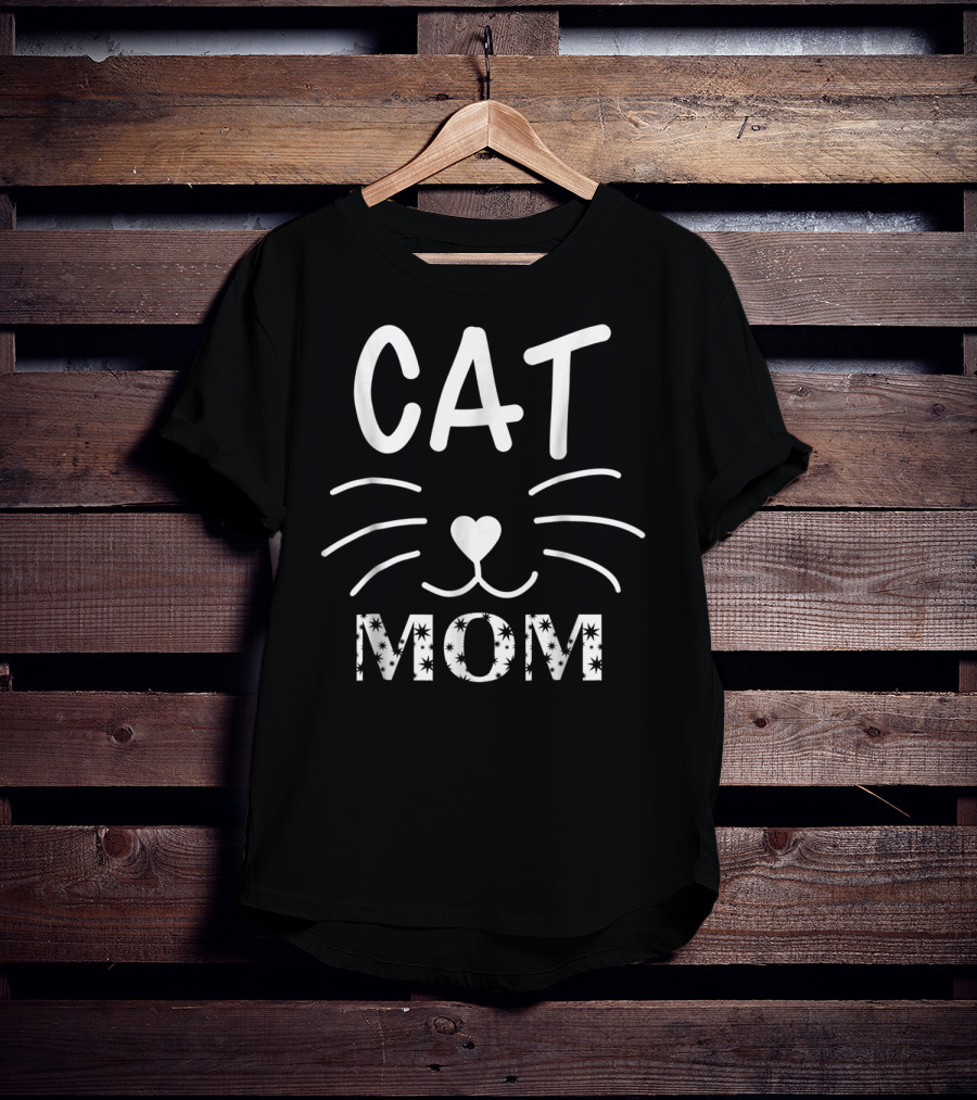 Cat Mom Funny Cat Mother Whiskers Heart Nose T-Shirt