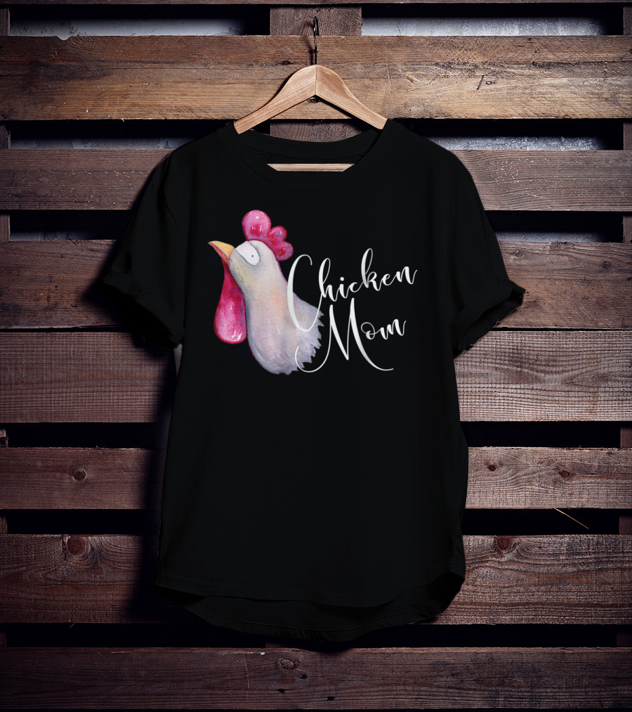 Chicken Mom Backyard Bird Hobby Farmer Chicken Mom T-Shirt