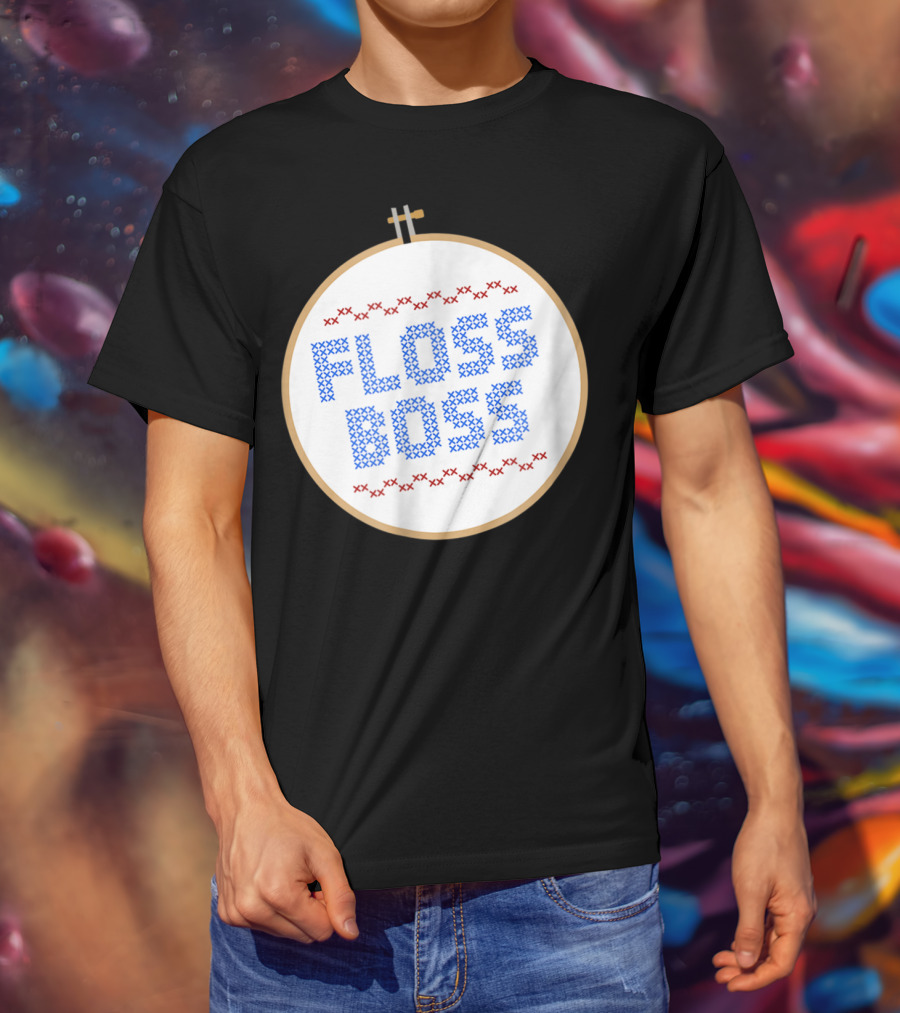 Floss Boss Cross Stitch Hoop For Crafty Woman Mom Or Grandma T-Shirt