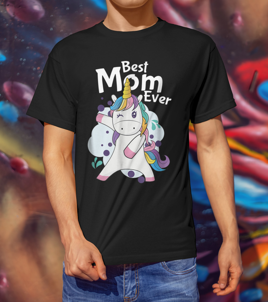 Best Mom Ever Cute Dancing Rainbow Unicorn T-Shirt