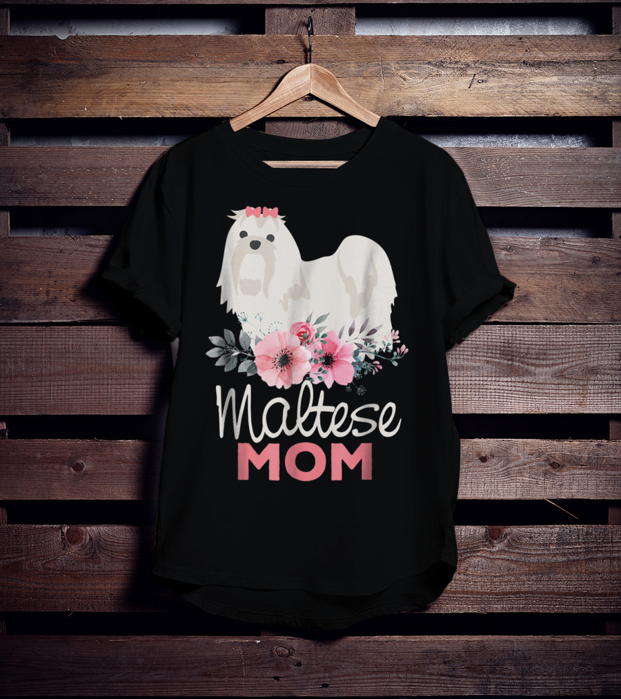 Dog Lovers Maltese Mom Fur Mama Floral Cute Pet Owner T-Shirt