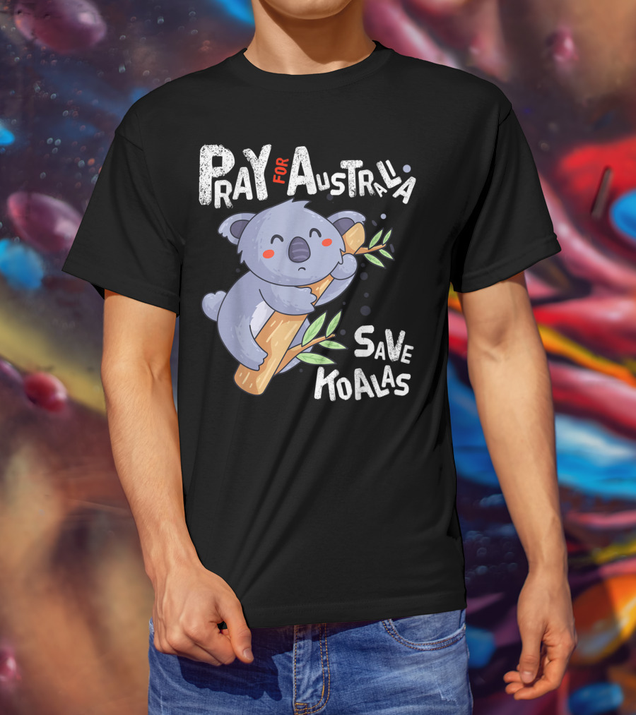 Pray For Australia Save Koalas T-Shirt