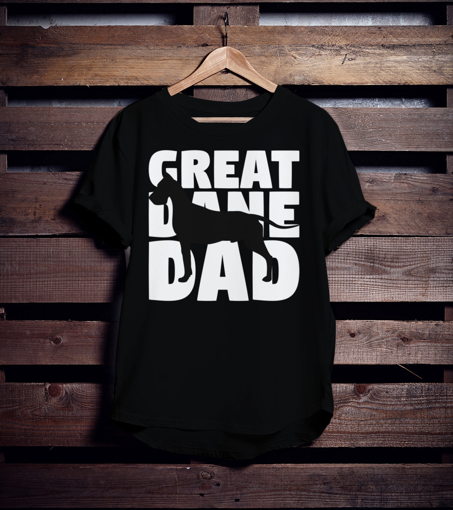Great Dane Dad Dog Father Great Dane Dad T-Shirt