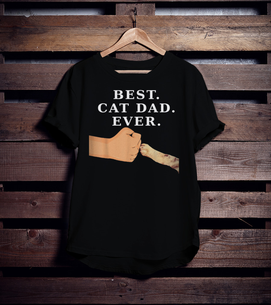 Best Cat Dad Ever Kitty Paw Fist Bump T-Shirt