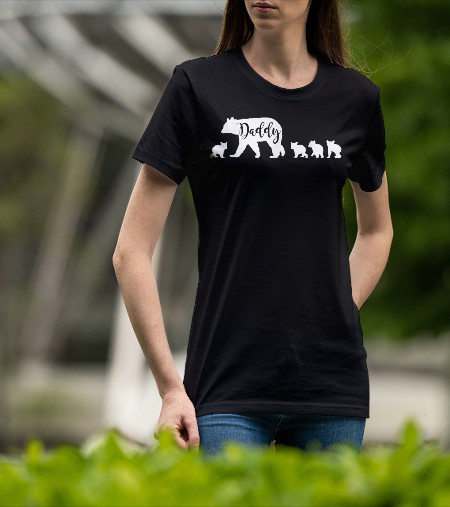Daddy Bear And Four Cubs Dad Father Papa T-Shirt