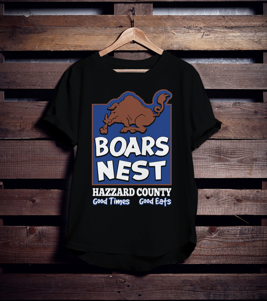 Boars Nest Hazzard County Good Times Good Eats T-Shirt