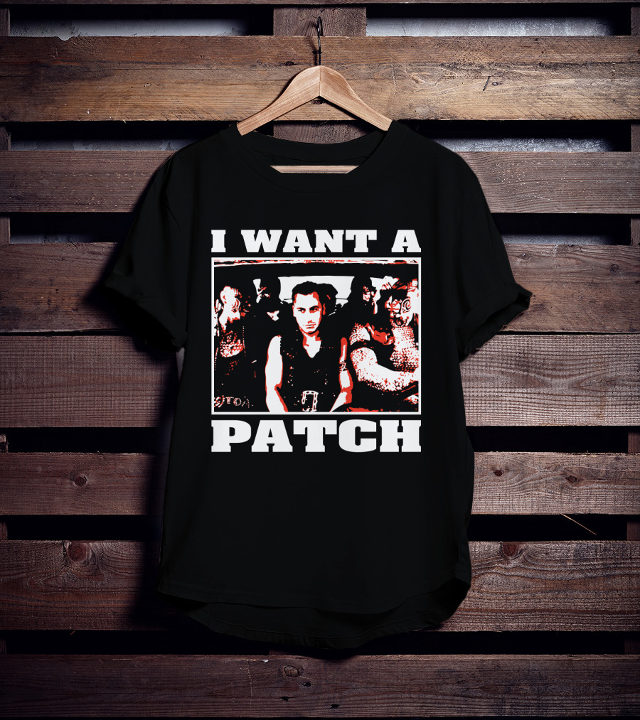 I Want A Patch Once Were Warriors Movie Scene T-Shirt