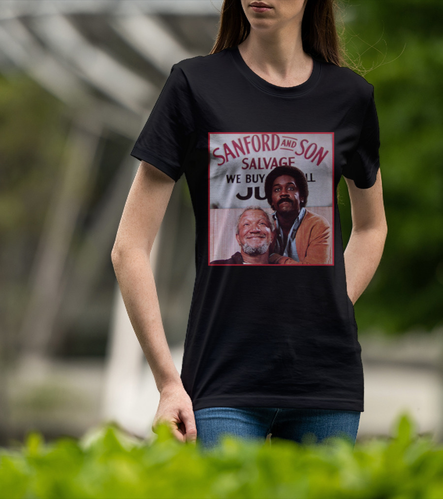 Sanford And Son Salvage We Buy And Sell Junk T-Shirt