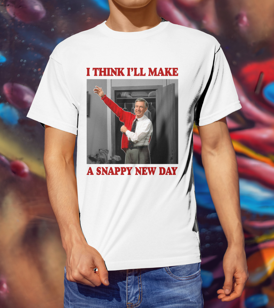 I Think I'll Make A Snappy New Day T-Shirt