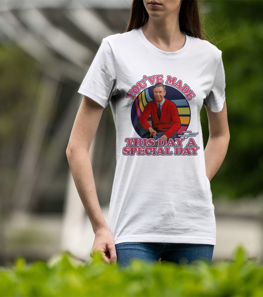 You've Made This Day A Special Day Mister Rogers' Neighborhood T-Shirt