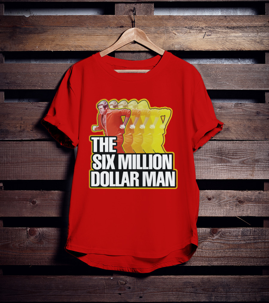 The Six Million Dollar Man Run Fast T-Shirt
