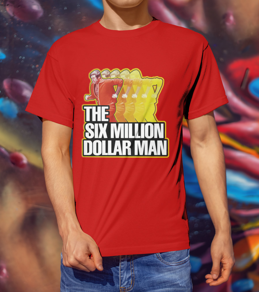 The Six Million Dollar Man Run Fast T-Shirt