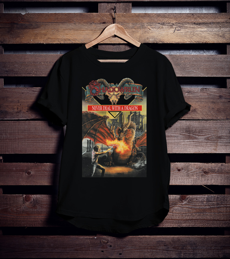 Shadowrun Never Deal With A Dragon T-Shirt