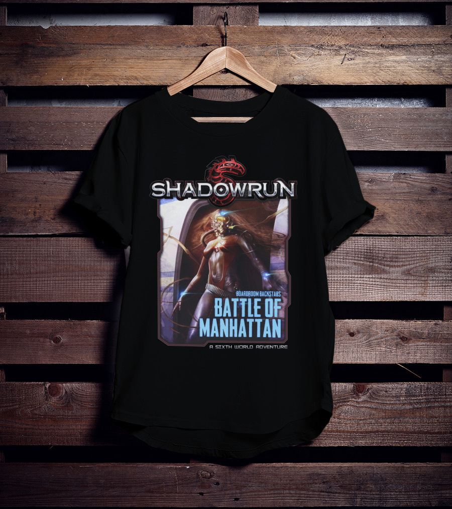 Shadowrun Boardroom Backstabs Battle Of Manhattan A Sixth World Adventure T-Shirt